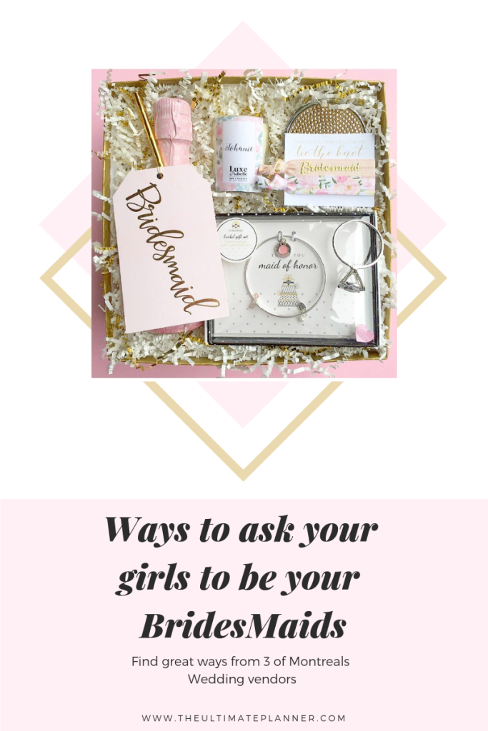 Ways to ask your girls to be your BridesMaids